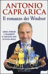 NEWS. ANTONIO CAPRARICA: IL ROMANZO DEI WINDSOR