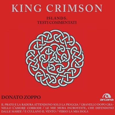 "King Crimson. Islands Testi commentati&quot; Donato Zoppo.