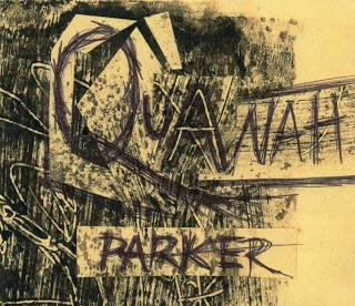 QUANAH PARKER - “Quanah Parker” (Diplodisc, 2012)