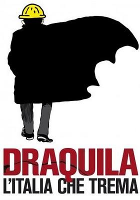 Draquila - L'Italia che trema, 2010, Sabina Guzzanti