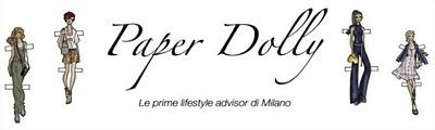 Paperdolly, lifestyle advisor al vostro servizio Paperdolly, lifestyle advisor al vostro servizio