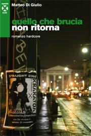 Matteo Di Giulio: Quello che brucia non ritorna Matteo Di Giulio: Quello che brucia non ritorna