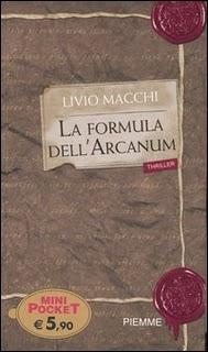 Recensione - Livio Macchi e la formula dell'Arcanum