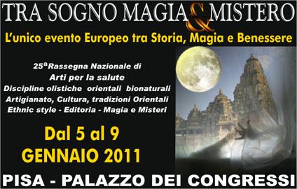 Pisa, 5-9 gennaio 2011: Tra Sogno, Magia e Mistero