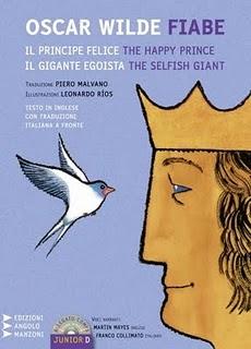 Fiabe: Il Principe Felice - Il Gigante Egoista (Edizioni Angolo Manzoni)