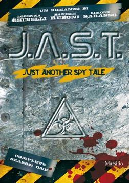 J.A.S.T. Blog Tour – Ottava tappa: Intervista a Simone Sarasso J.A.S.T. Blog Tour – Ottava tappa: Intervista a Simone Sarasso