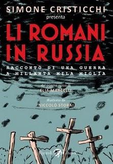 Il libro del giorno: Li romani in Russia di Simone Cristicchi, Elia Marcelli, Niccolo Storai (Rizzoli Lizard)