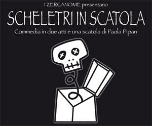 05-foto 14,15,16 – 21,22,23 gennaio 2011: SCHELETRI IN SCATOLA