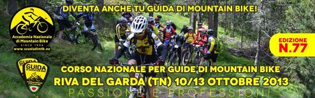 Corso Nazionale per Guide di MTB (Riva del Garda, TN 10/13 ottobre 2013)