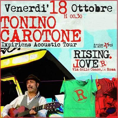 Tra rumba e flamenco Tonino Carotone dal vivo al Rising Love, venerdÃ¬ 18 ottobre 2013.