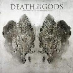 Death Of All Gods - Different Ways Of Feeling Pain