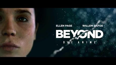 Beyond: Due Anime - Lo spot italiano