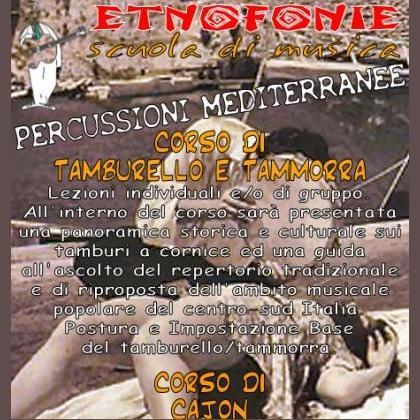 Corsi di Tamburello, Tammorra e Cajon organizzati dalla scuola di musica `Etnofonie` di Roma.