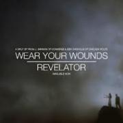 Wear Your Wounds - Revelator - Split EP