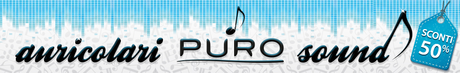 Puro Sound. La promo sconto 50% sta per scadere; AFFRETTATEVI!!! ds