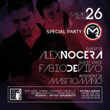 26 ottobre 2013 M2O Party @ Fauno Notte Club - Sorrento, Na.