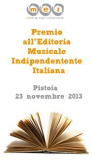 NEWS. Appuntamento il 23 novembre a Pistoia con il Premio all’Editoria Musicale Indipendente, Concerto “Minuetto” a Milano il 28 ottobre, News dai vincitori di SuperStage 2013!