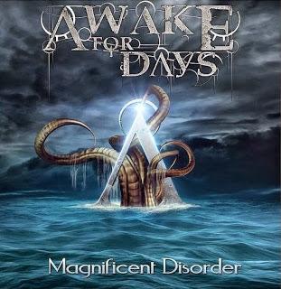 Awake For Days - Magnificent Disorder