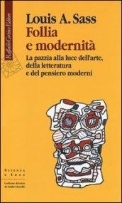 follia e modernità