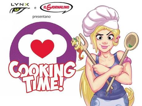 Dal 3 novembre su Il Giornalino arriva “Cooking Time di Francesco Artibani, Katja Centomo e Flaviano Armentaro Katja Centomo Il Giornalino Francesco Artibani Flaviano Armentaro 