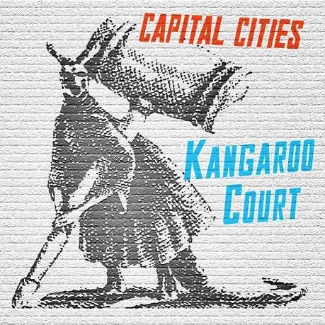  Kangaroo Court dei Capital Cities