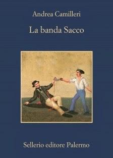 La banda Sacco di Andrea Camilleri