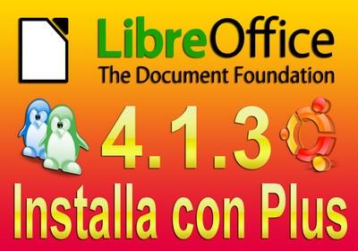 LibreOffice 4.1.3 Plus in Ubuntu con un Click
