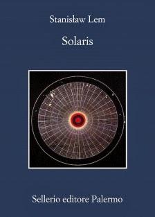 Solaris, di Stanisław Lem (Sellerio)