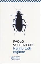 HANNO TUTTI RAGIONE - di Paolo Sorrentino