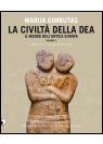 La civiltà della Dea, vol.2