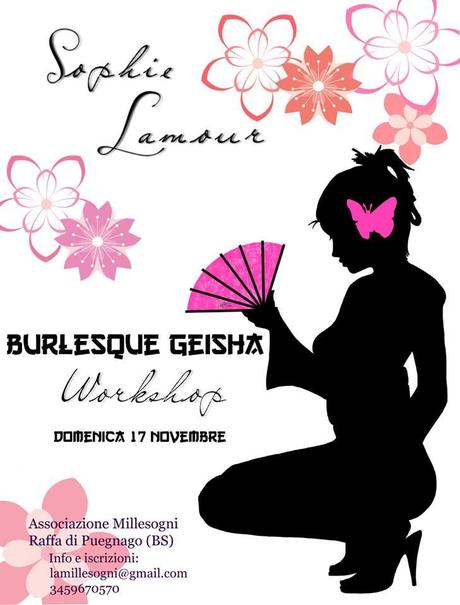 Workshop burlesque dedicato alla Geisha di Sophie Lamour