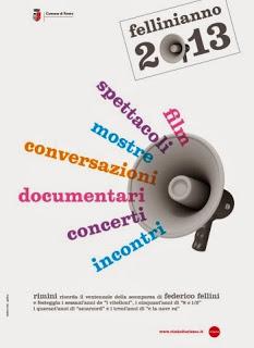 Il Fellinianno 2013 e le ultime iniziative dell'anno per il ventennale della scomparsa di Federico Fellini