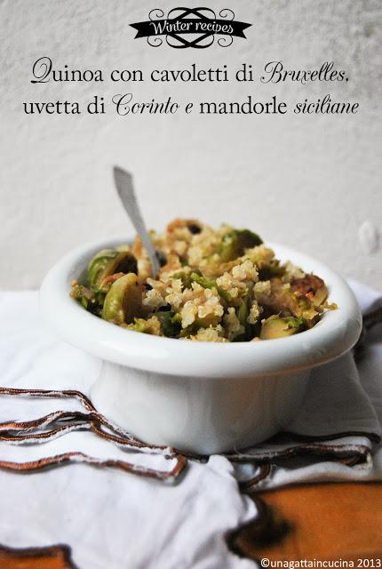 Quinoa con cavoletti di Bruxelles, uvetta di Corinto e mandorle
