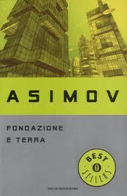 Fondazione e Terra – Isaac Asimov