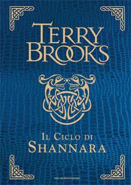 Intorno alla nuova versione del Ciclo di Shannara di Terry Brooks