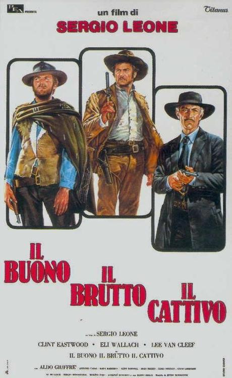 il buono il brutto il cattivo