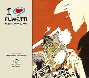 In vendita online il catalogo della mostra I love fumetti curata dal Centro Fumetto Andrea Pazienza Centro Fumetto Andrea Pazienza 