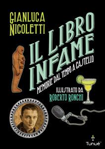 [Novità] Il libro infame – Gianluca Nicoletti