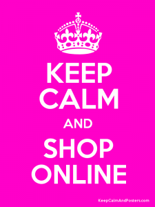 keep calm and shop online