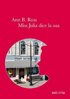 MISS JULIA DICE LA SUA - Ann B. Ross