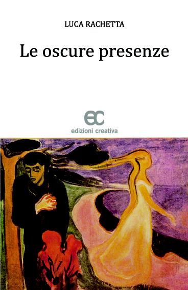 Recensione: Le oscure presenze di Luca Rachetta