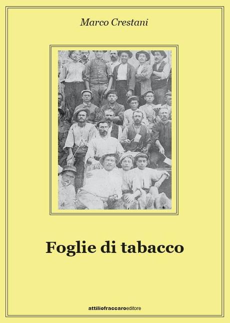 Recensione libro: Foglie di tabacco di Marco Crestani