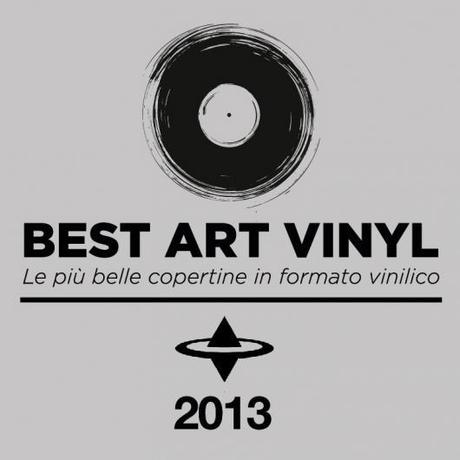 Best Art Vinyl 2013, giovedÃ¬ 28 novembre 2013 a Bologna.