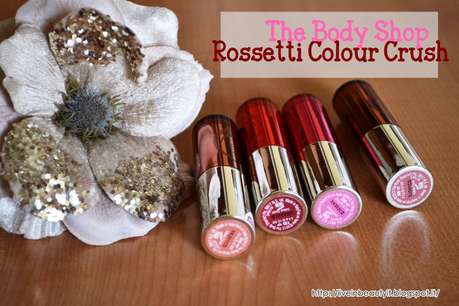The Body Shop, Rossetti Colour Crush - Review and swatches