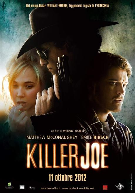 Killer Joe (2011)  di William Friedkin