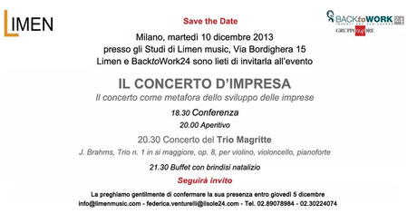 NEWS. Limen e BacktoWork24. Il Concerto d’impresa. Milano, martedì 10 dicembre 2013 ore 18.30.