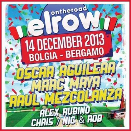 14 dicembre 2013 Elrow On The Road @ Bolgia (Dalmine, Bg)