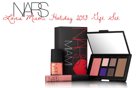 Nars,Loves Miami Holiday 2013 Gift Set - Preview