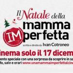 “La Mamma Imperfetta” arriva al cinema col suo “Natale frenetico”