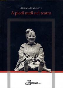 in Scena/ Adriana Innocenti e Piero Nuti, un amore in teatro